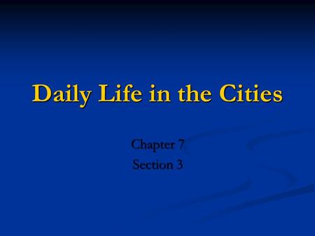 Daily Life in the Cities Chapter 7 Section 3. Review What did the Immigration Restriction League want? What did the Immigration Restriction League want?