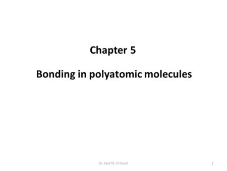 Bonding in polyatomic molecules