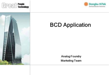 BCD Application Analog Foundry Marketing Team. 1 / 2AF Marketing DBHs Strictly Private Growth Customer People 2010 DBH Priority Portable Chip - AMOLED.