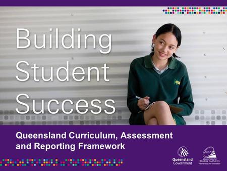 Queensland Curriculum, Assessment and Reporting Framework.