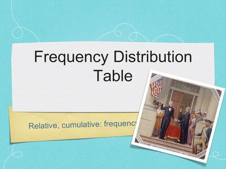 Frequency Distribution Table
