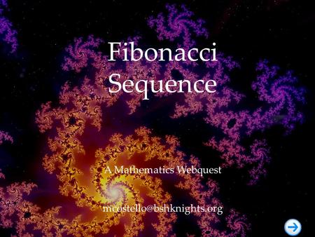 Fibonacci Sequence A Mathematics Webquest