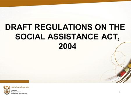 DRAFT REGULATIONS ON THE SOCIAL ASSISTANCE ACT, 2004 1.