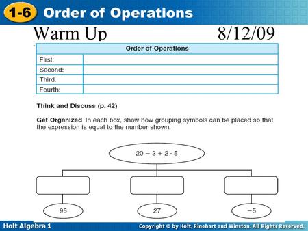 Holt Algebra 1 1-6 Order of Operations Warm Up 8/12/09.