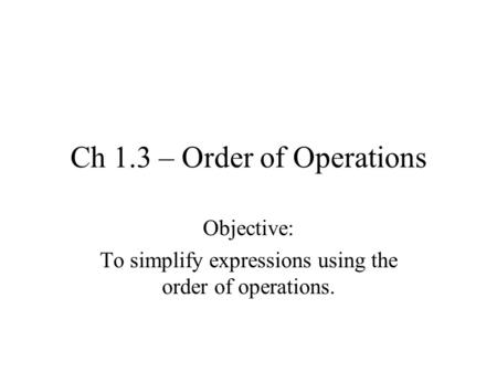 Ch 1.3 – Order of Operations