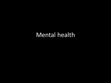bad mental health examples