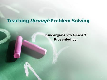 Teaching through Problem Solving