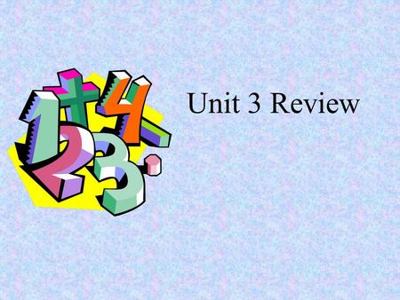 Unit 3 Review.