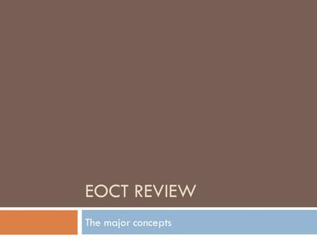 EOCT REVIEW The major concepts. Fundamental Economics.