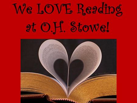 We LOVE Reading at O.H. Stowe!. Mr. Moon recommends…