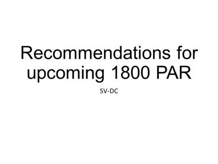 Recommendations for upcoming 1800 PAR SV-DC. Introduction user-defined nettypes (UDNs) & interconnect were added in P1800-2012 The features were intentionally.