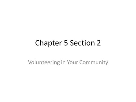 Volunteering in Your Community