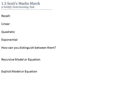 1.3 Scott’s Macho March Recall: Linear Quadratic Exponential