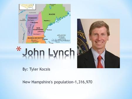 By: Tyler Kocsis New Hampshire's population-1,316,970.