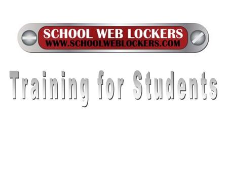 Go to your school’s web locker site  school name.schoolweblockers.com) Your user name is the first letter of your first name, the first four.