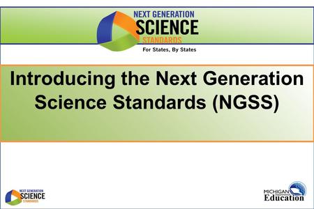Introducing the Next Generation Science Standards (NGSS)