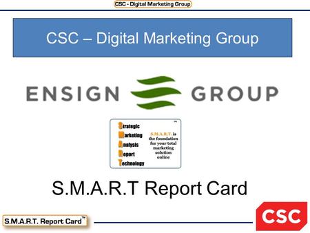 S.M.A.R.T Report Card CSC – Digital Marketing Group.