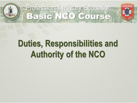 Duties, Responsibilities and Authority of the NCO