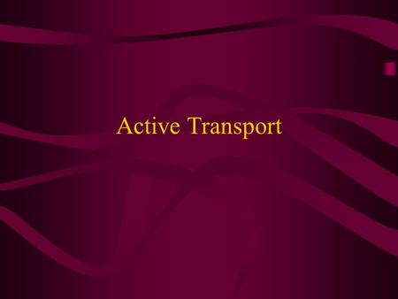 Active Transport. Quite often substances need to move against their concentration gradient. Active Transport allows this to happen.
