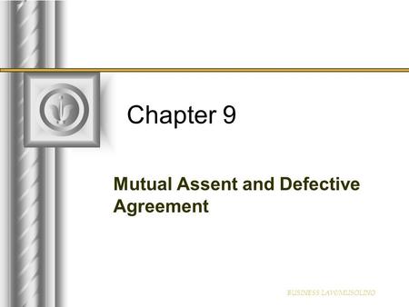 Mutual Assent and Defective Agreement