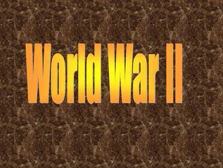 World war 2 was most of the worlds countries in two different forces named the allies and the axis.