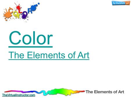 Color The Elements of Art TheVirtualInstructor.com.