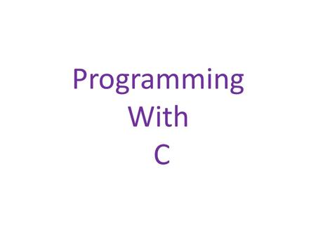 Programming With C.