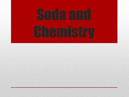 Soda and Chemistry. Sucrose – table sugar Sucrose, glucose and fructose are important carbohydrates, commonly referred to as simple sugars. Sugar is found.