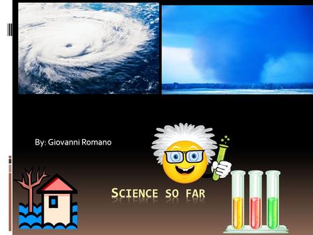 By: Giovanni Romano THE POWER OF NATURE I know that The power of nature can make storms. I also know that the power of nature can generate electricity.