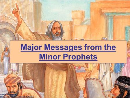 Major Messages from the Minor Prophets. The Prophecy of Nahum When the Day of Grace Is Over.