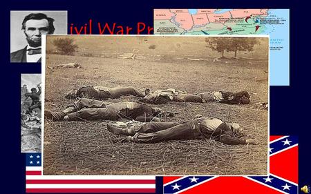Civil War Pregame Show The Civil War 1861 - 1865 BorderStates (Slave states who remained loyal to the Union)