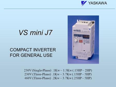 VS mini J7 COMPACT INVERTER FOR GENERAL USE