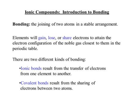 Ionic Compounds: Introduction to Bonding