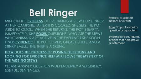 Bell Ringer Process: A series of actions or events