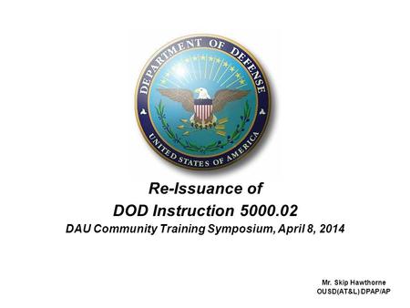 DAU Community Training Symposium, April 8, 2014