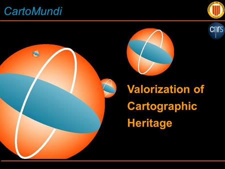 CartoMundi Valorization of Cartographic Heritage.