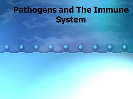 Pathogens and The Immune System. What is a virus? Latin word for poison Segments of RNA or DNA surrounded by a protein coat. Tiny, non-living Invade living.
