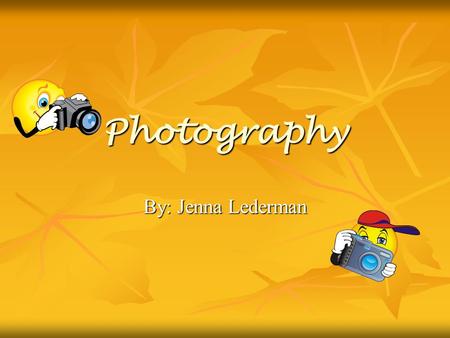 Photography By: Jenna Lederman. The Birth of Photography Joseph Ni’epce was the first to produce a lasting photographic image. Joseph Ni’epce was the.