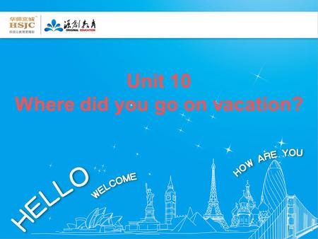 Unit 10 Where did you go on vacation?. The 1st period. Teching content: SectionA 1a—Grammer focus New words: stayed at home, went to New York City, visited.