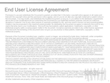End User License Agreement Permission to use and redistribute this Document is granted, provided that (1) the below copyright notice appears in all copies.