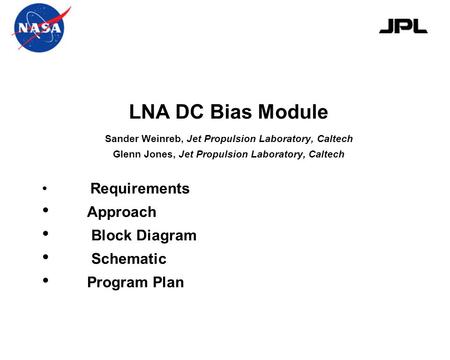 LNA DC Bias Module Approach Block Diagram Schematic Program Plan