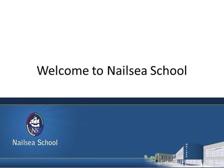 Welcome to Nailsea School. SCHOOL TIMES Normal timings Period 1 8.30-9.30 Period 2 9.30- 10.30 Break 10.30- 10.50 Period 3 10.50- 11.50 Period 4 11.50-