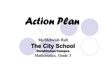 Ms.Mehwish Rafi The City School Darakhshan Campus Mathematics, Grade 3