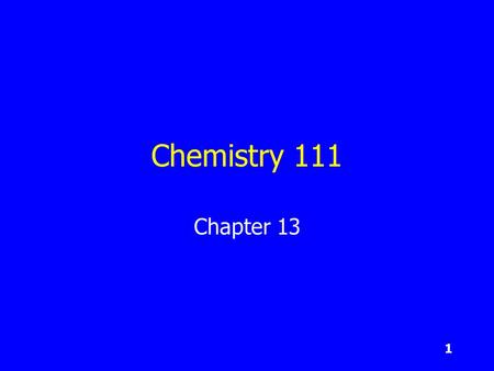 1 Chemistry 111 Chapter 13 2 Gases Revisited Ideal Gas Law Gas Density.
