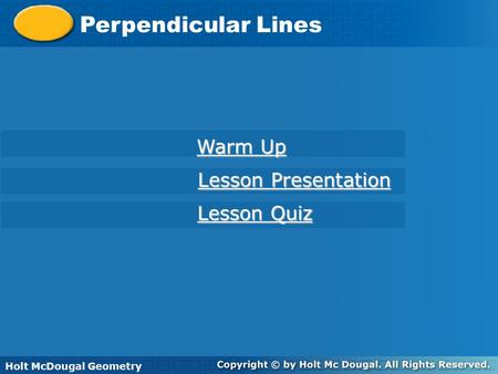 Perpendicular Lines Warm Up Lesson Presentation Lesson Quiz