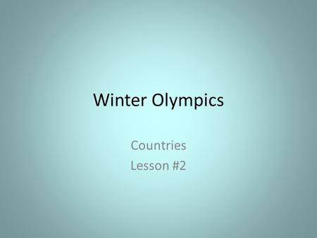 Winter Olympics Countries Lesson #2. Medal Count.
