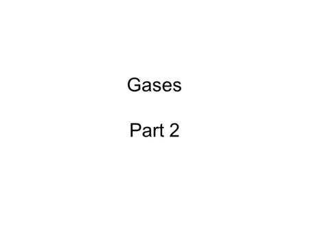 Gases Part 2 Gas Stoichiometry What is the volume of CO 2 produced at 37 0 C and 1.00 atm when 5.60 g of glucose are used up in the reaction: C 6 H 12.