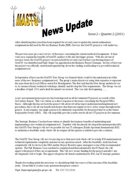 Issue 2 - Quarter 2 (2001) After identifying that a need has been required for several years to update the current rudimentary assignment model used for.