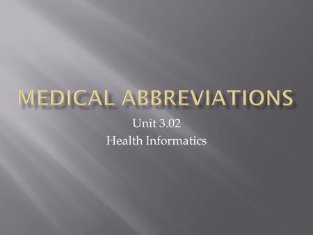 Unit 3.02 Health Informatics. Before Before Meals.