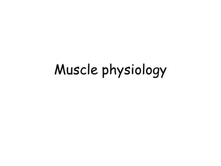 Muscle physiology. homeostasis skeletal muscles contribute to homeostasis by playing a major role in the procurement of food, breathing,heat generation.